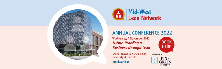 Future proofing a business through Lean the focus of Shannon Chamber’s Mid-West Lean Network Conference